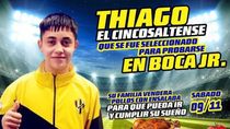 Thiago tiene un sueño y su familia hasta vende pollos para pagarle el viaje a Boca.