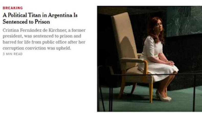 Cómo reflejó el New York Times la condena a Cristina por la causa Vialidad.
