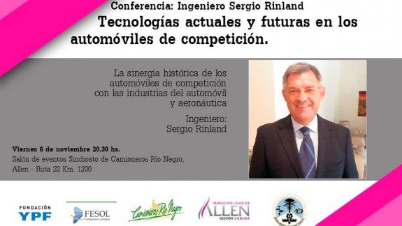 La conferencia del ingeniero Sergio Rinland se realizará este viernes 6 a las 20:30 en el Sindicato de Camioneros de Río Negro, en Allen.&nbsp;