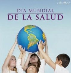 7 de Abril, Día Mundial de la Salud