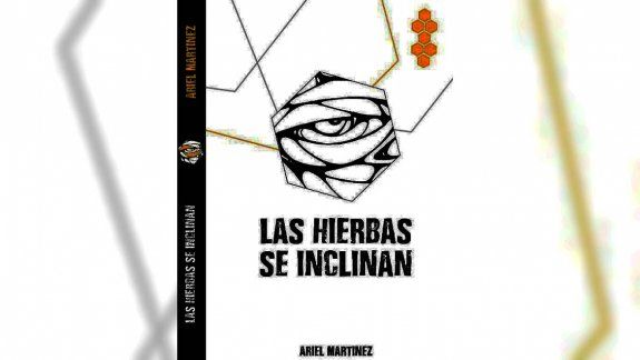 Escritor cipoleño presenta su libro Las hierbas se inclinan 