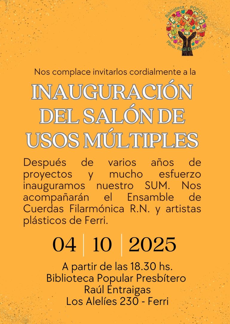 La invitación para la inauguración del Salón de Usos Múltiples de la Biblioteca Popular Raúl Entraigas.