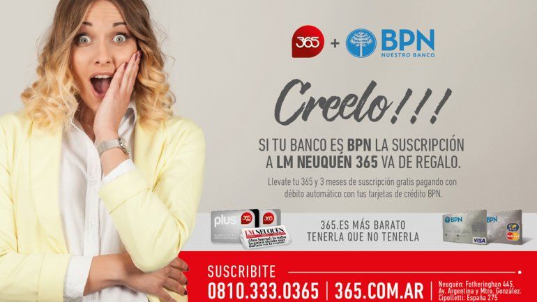 Suscribite a LM Cipolletti con el BPN y conseguí tres meses gratis